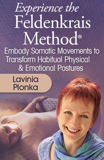 Lavinia Plonka – Experience the Feldenkrais Method®