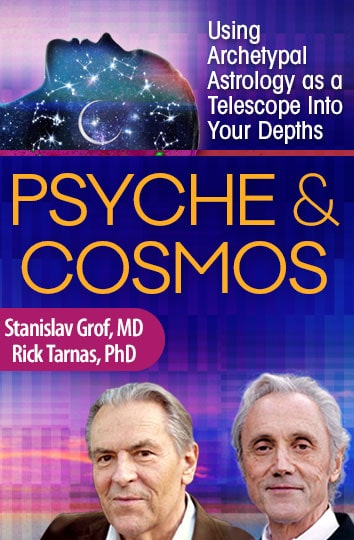 Discover Intuition Psychology and  the Power of Archetypal Astrology with Stan Grof & Rick Tarnas