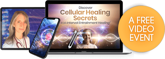Discover the secrets for healing your cells a FREE Online Event with Dr. Shawn Marie Higgins