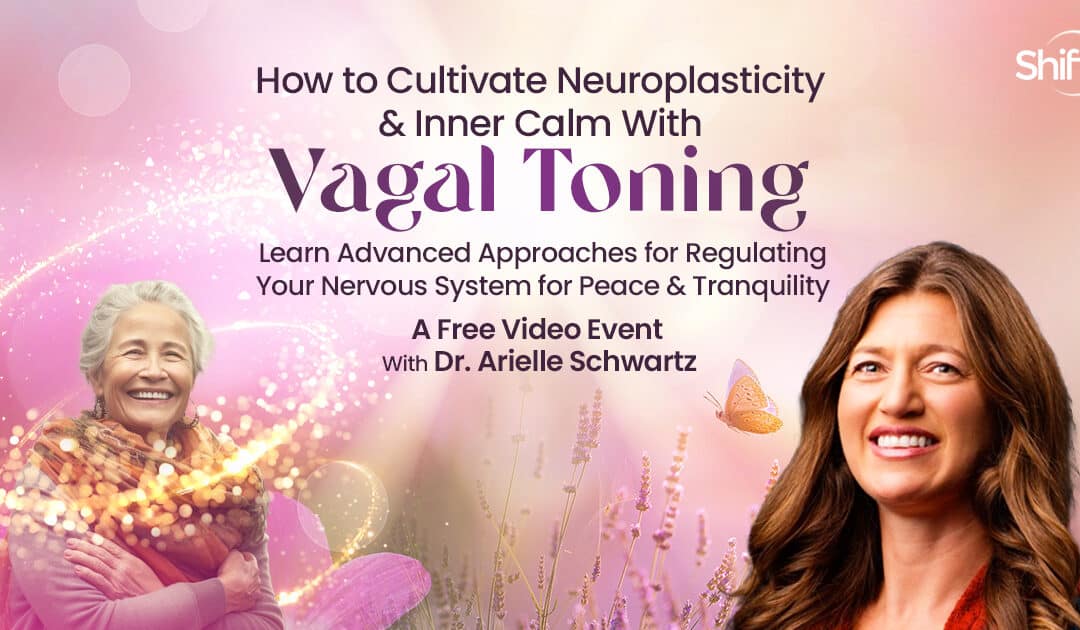 Create new neural pathways to heal chronic pain, complex trauma & mental health issues with vagal toning by Dr. Arielle Schwartz