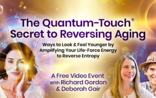 he Quantum-Touch® Secret to Reversing Aging with Richard Gordon