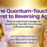 he Quantum-Touch® Secret to Reversing Aging with Richard Gordon