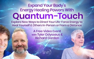 Expand Your Body’s Energy Healing Powers With Quantum-Touch: Explore New Ways to Direct Your Life-Force Energy to Heal Yourself & Others In-Person or From a Distance