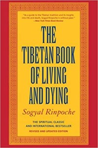 The Tibetan Book of Living and Dying