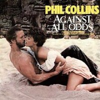 Against All Odds by Phil Collins