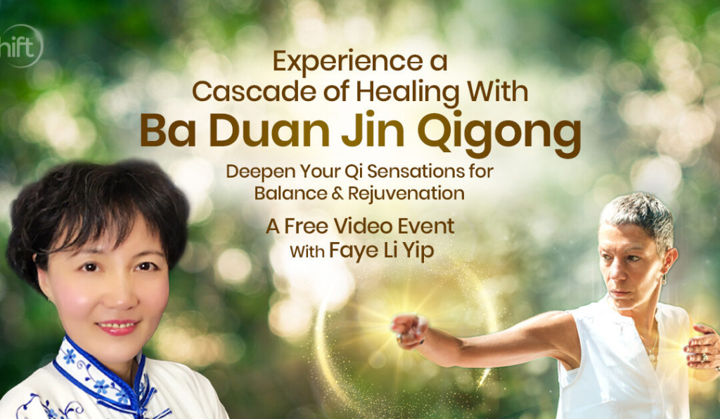 Experience a Cascade of Healing With Ba Duan Jin Qigong: Deepen Your Qi Sensations for Balance & Rejuvenation