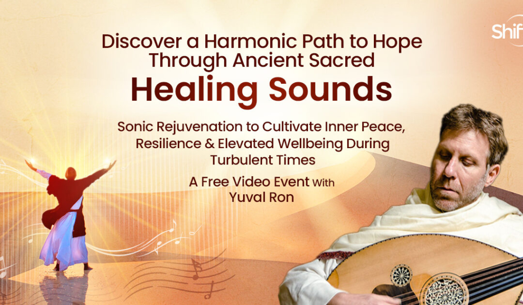 Discover a Harmonic Path to Hope Through Ancient Sacred Healing Sounds: Sonic Rejuvenation to Cultivate Inner Peace, Resilience & Elevated Wellbeing During Turbulent Times