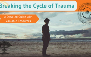 How to Break the Cycle of Trauma
