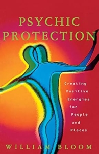 sychic Protection by Dr. William Bloom