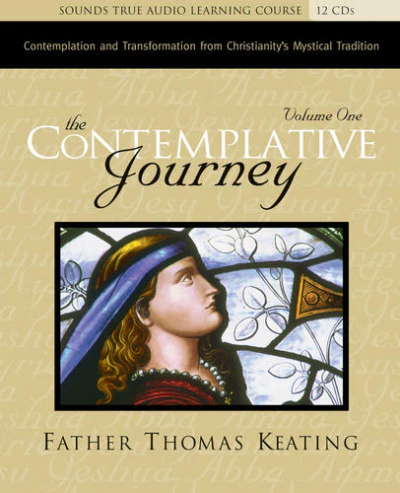 The Contemplative Journey Volume 1 with Father Thomas Keating