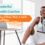 Crafting Holistic Health Coaches The Symphony of Body, Mind, & Spirit Coaching Skills to Set Yourself Apart