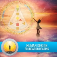 Get Your Human Design Foundational Reading
