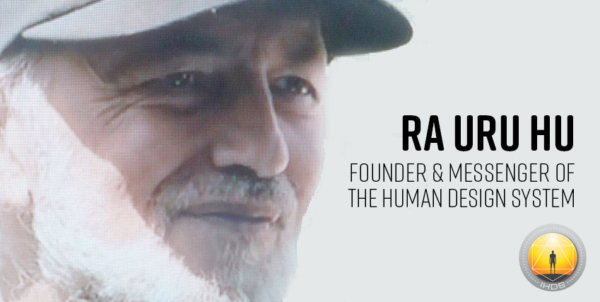 Ra Uru Hu Founder of the Human Design System