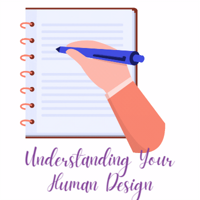 Understanding Your Human Design