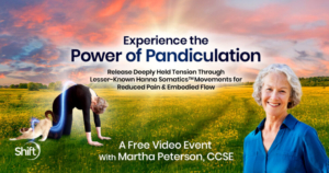 Stiff, tense, or in pain? Unlock relief through brain/body connection and the power of somatic pandiculation movement