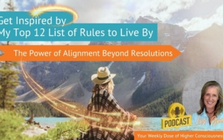 Get Inspired by My Top 12 List of Rules for Life