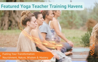 An Awakening Quest Where to Find Wisdom and Mastery in 6 Featured Yoga Teacher Training Destinations