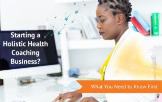 How to Start a Holistic Health Coaching Business A Step-by-Step Guide